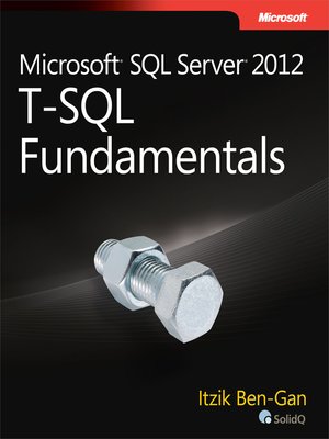 cover image of Microsoft&#174; SQL Server&#174; 2012 T-SQL Fundamentals